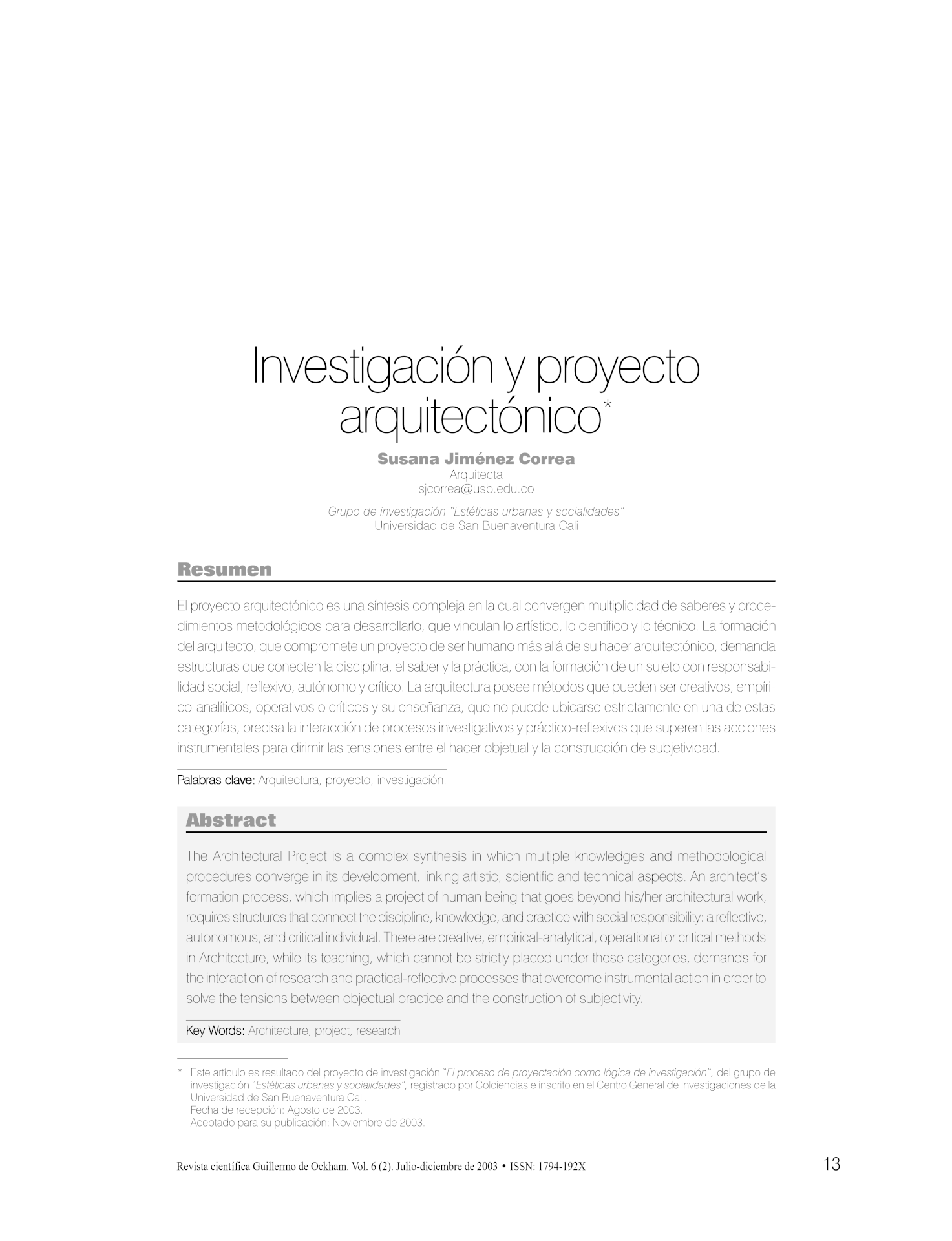 Investigacin y Proyecto Arquitectnico. Susana Jimnez Correa. Universidad de San Buenaventura.2003